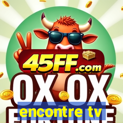 encontre tv
